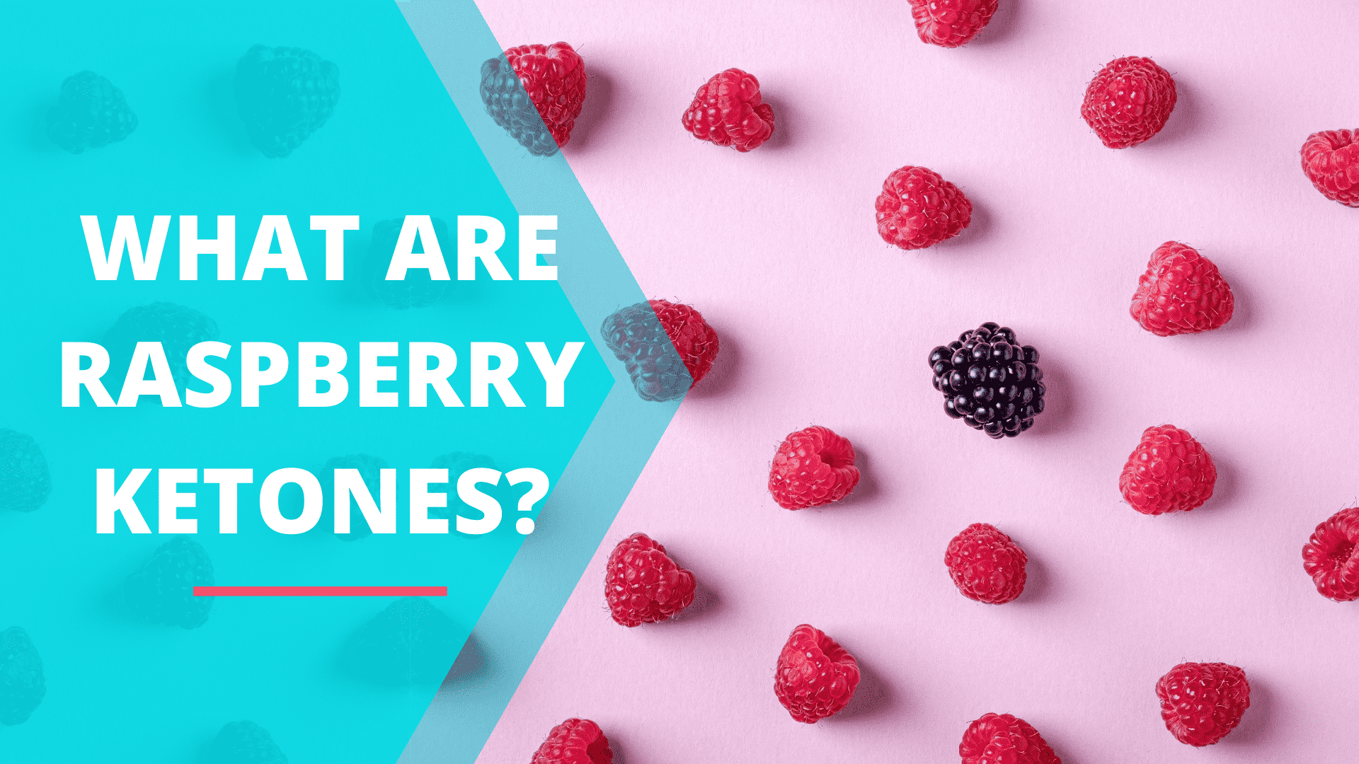 What Are Raspberry Ketones?